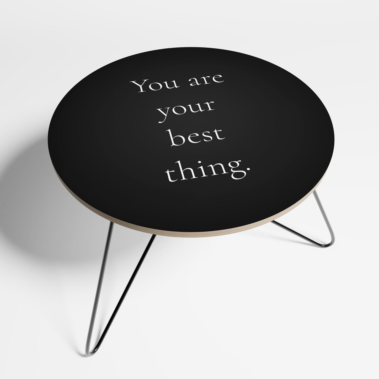 YOU ARE YOUR BEST THING Coffee Table 69