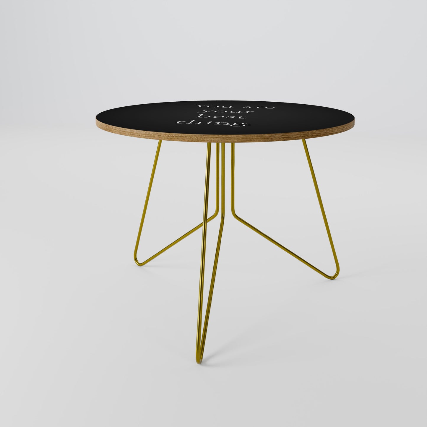 YOU ARE YOUR BEST THING Coffee Table 69