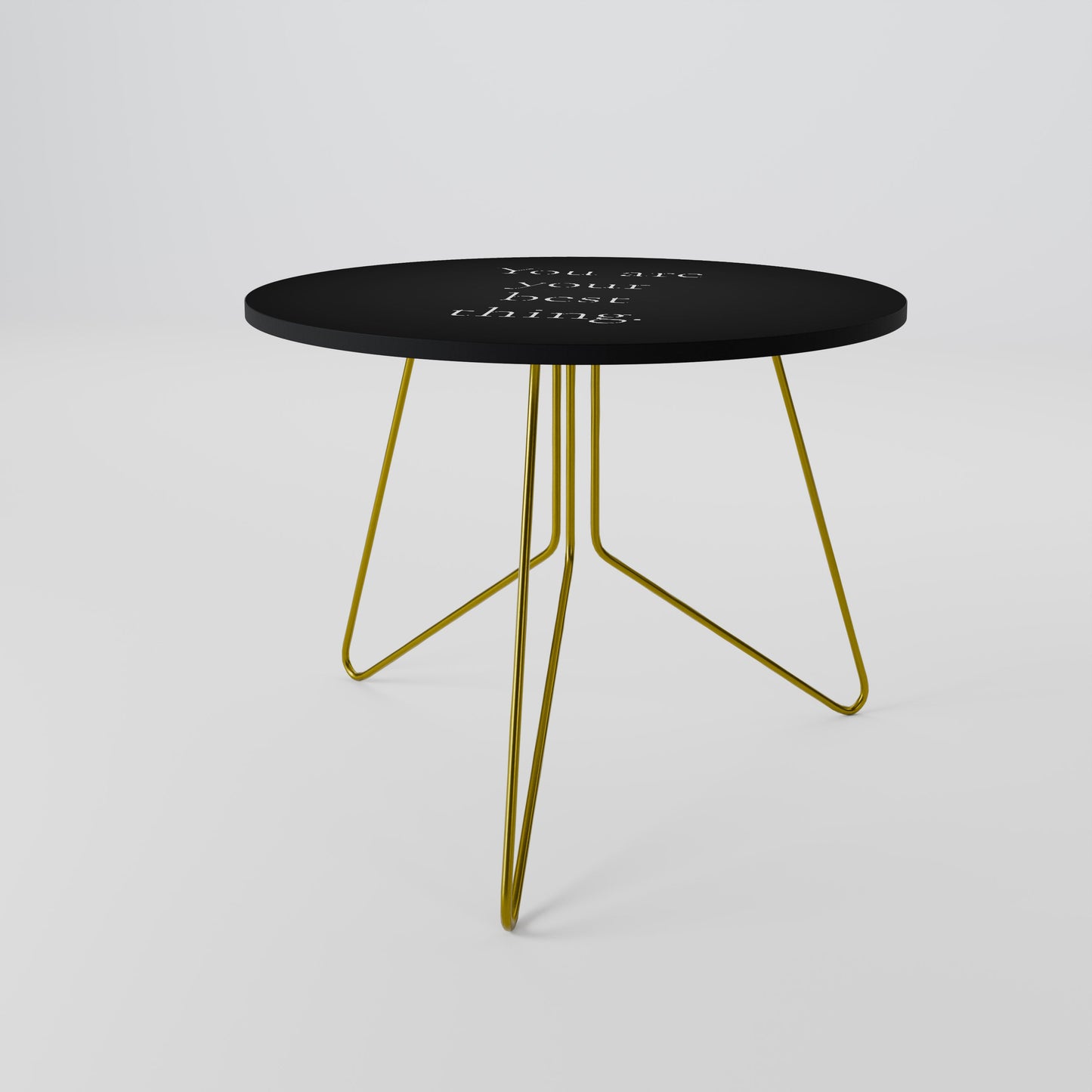 YOU ARE YOUR BEST THING Coffee Table 69