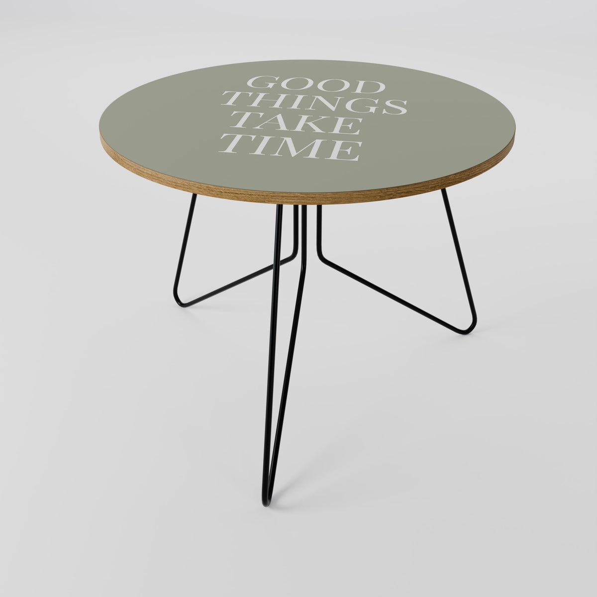 GOOD THINGS TAKE TIME Coffee Table
