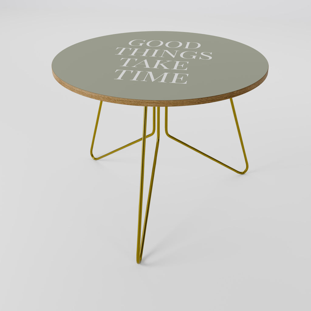 GOOD THINGS TAKE TIME Soffbord