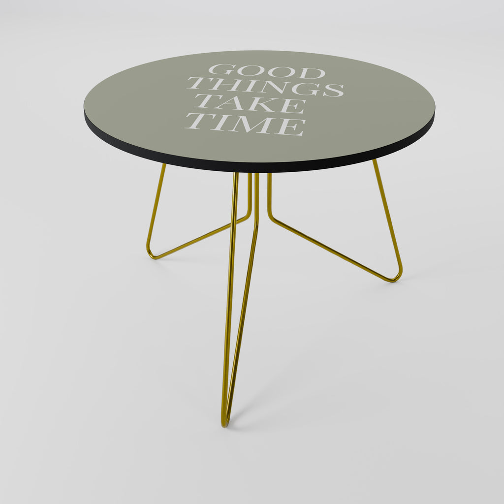 GOOD THINGS TAKE TIME Soffbord