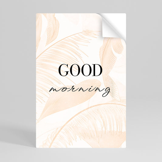 MORNING MAGIC Vertikal poster med självhäftande text