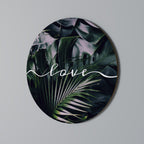 LOVE IN LEAVES Round Wall Art