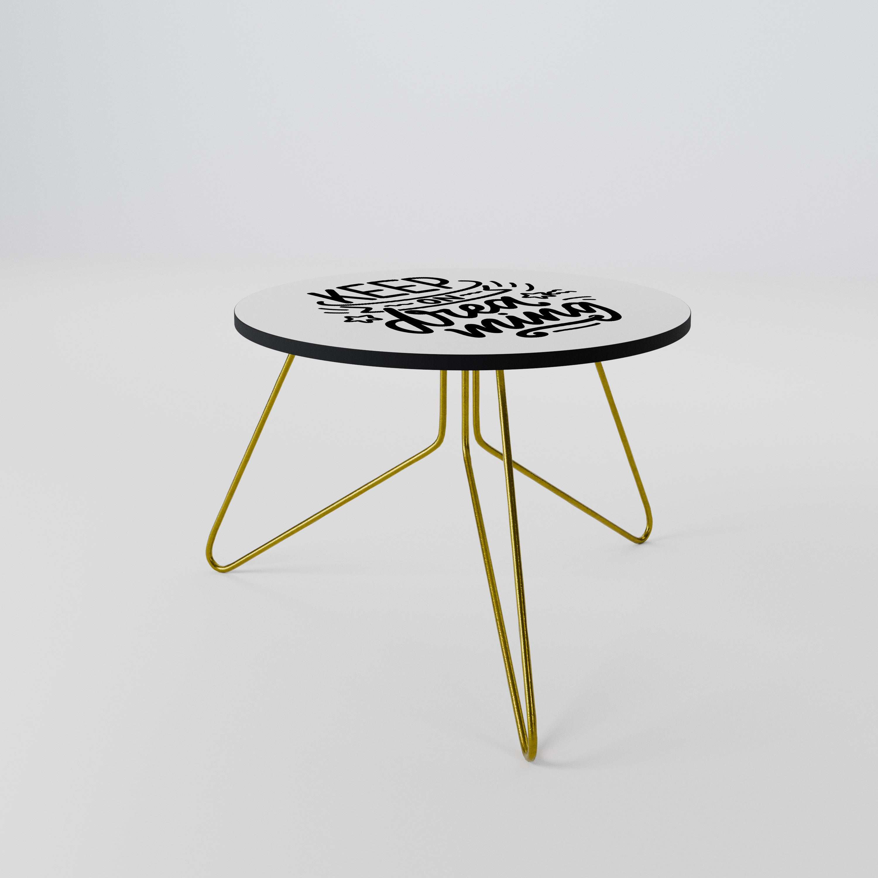 KEEP ON DREAMING Coffee Table