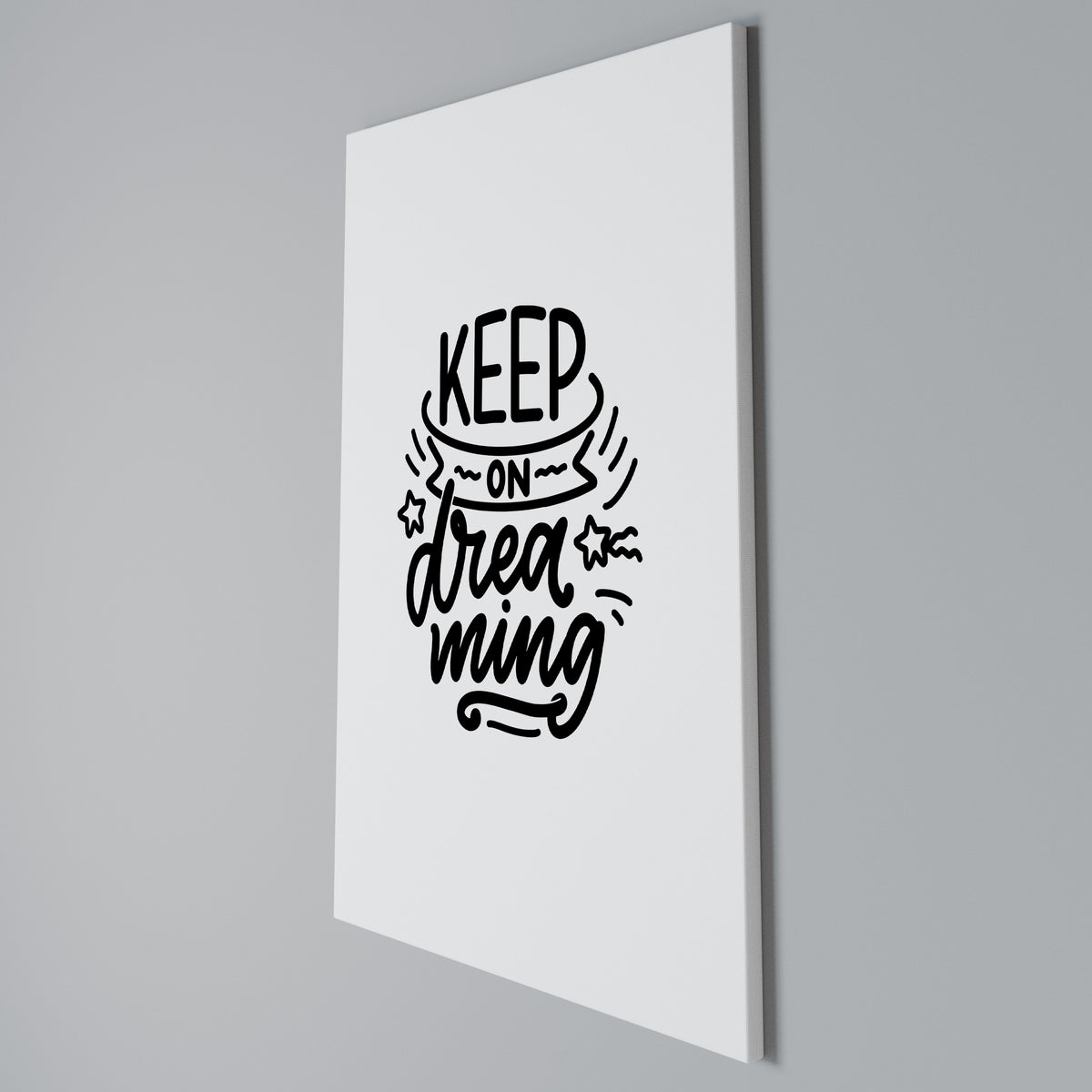 KEEP ON DREAMING Vertical Canvas Print