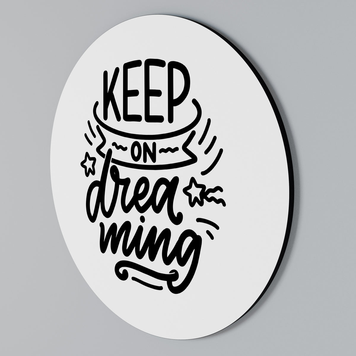 KEEP ON DREAMING Rund väggdekor