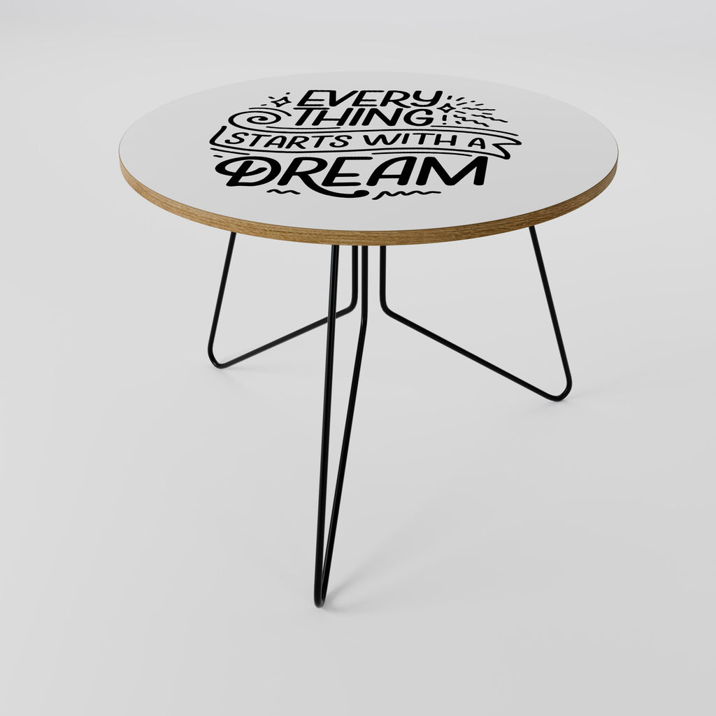 EVERYTHING STARTS WITH A DREAM Soffbord
