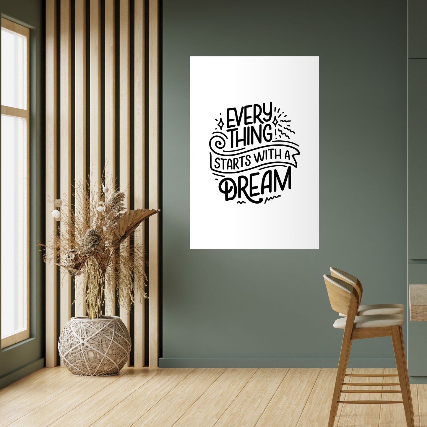 EVERYTHING STARTS WITH A DREAM Peel and Stick Vertical Poster