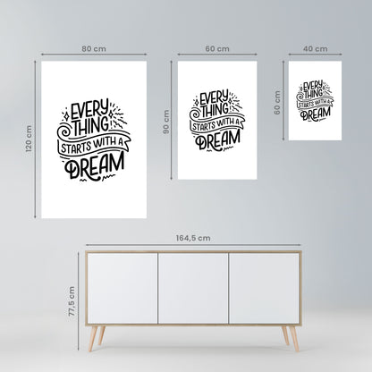 EVERYTHING STARTS WITH A DREAM Peel and Stick Vertical Poster