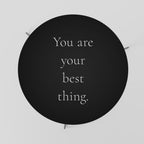 YOU ARE YOUR BEST THING Soffbord