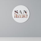 SAN FRANCISCO Round Wall Art