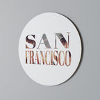 SAN FRANCISCO Round Wall Art