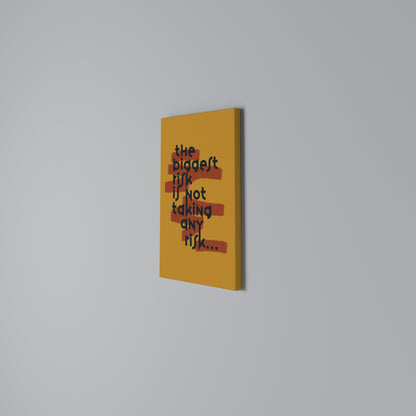 THE BIGGEST RISK Vertical Canvas Print