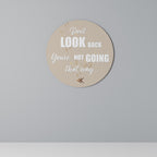 MOVE FORWARD BRAVELY Round Wall Art