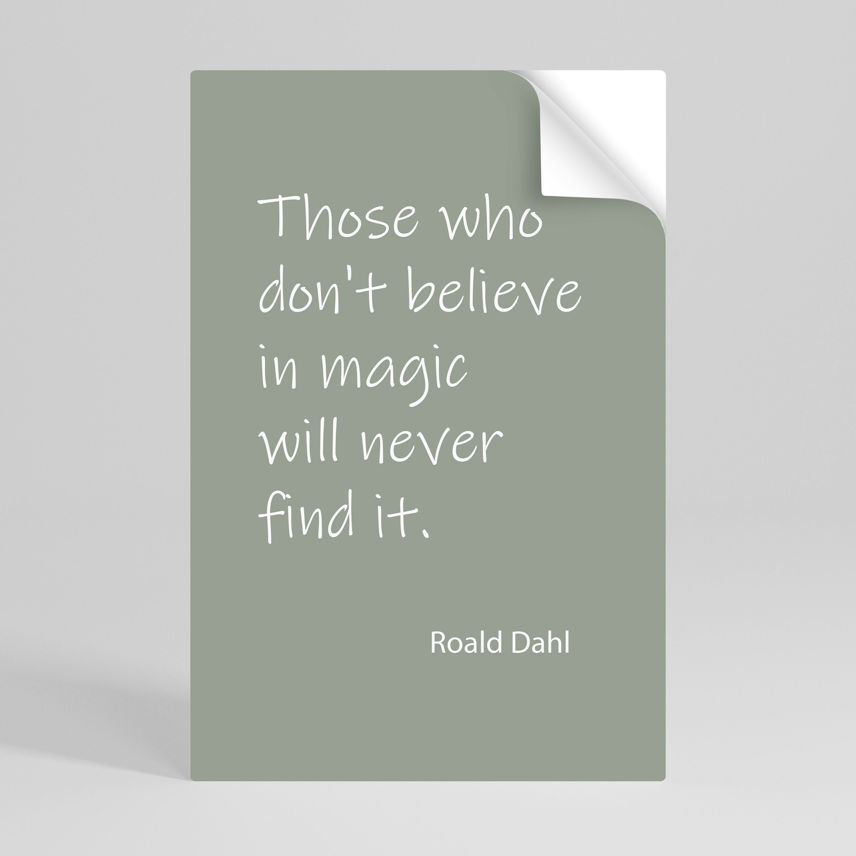 MAGIC OF BELIEF Självhäftande Vertikal Poster