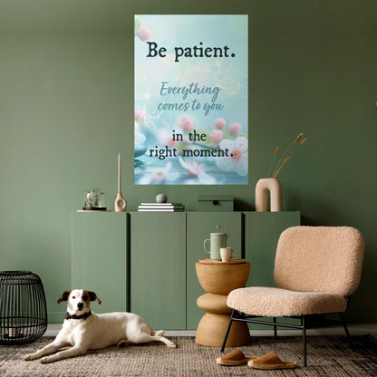 PATIENCE IN BLOOM Peel and Stick Vertical Poster