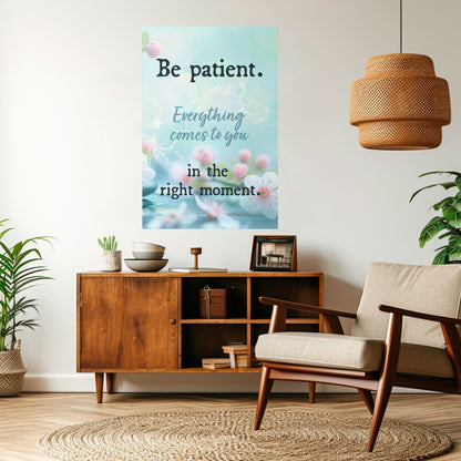 PATIENCE IN BLOOM Peel and Stick Vertical Poster