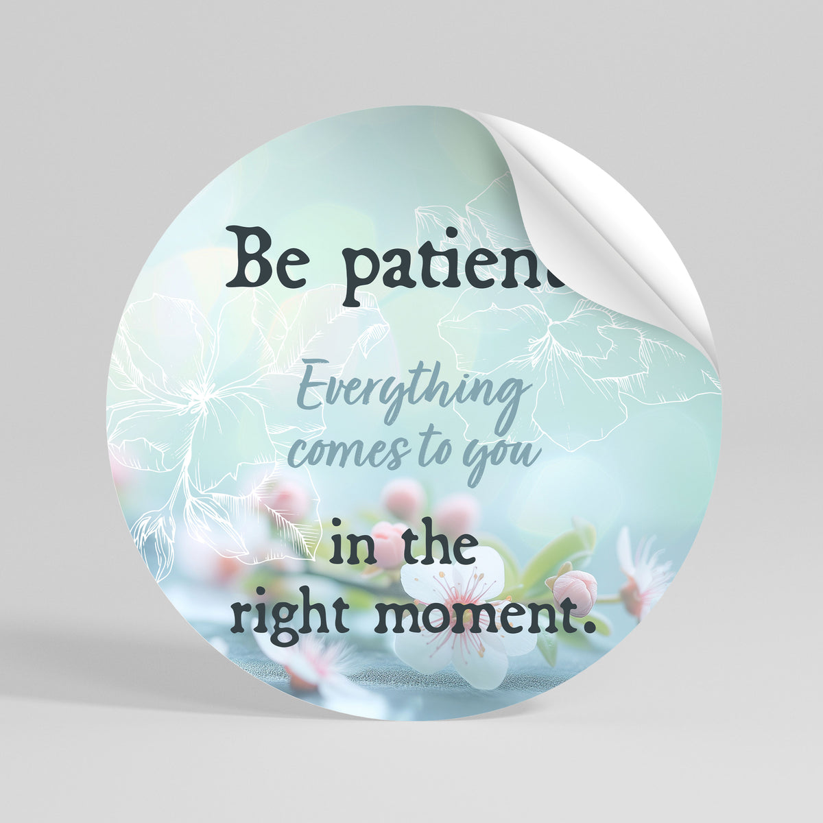 PATIENCE IN BLOOM Rund väggdekal