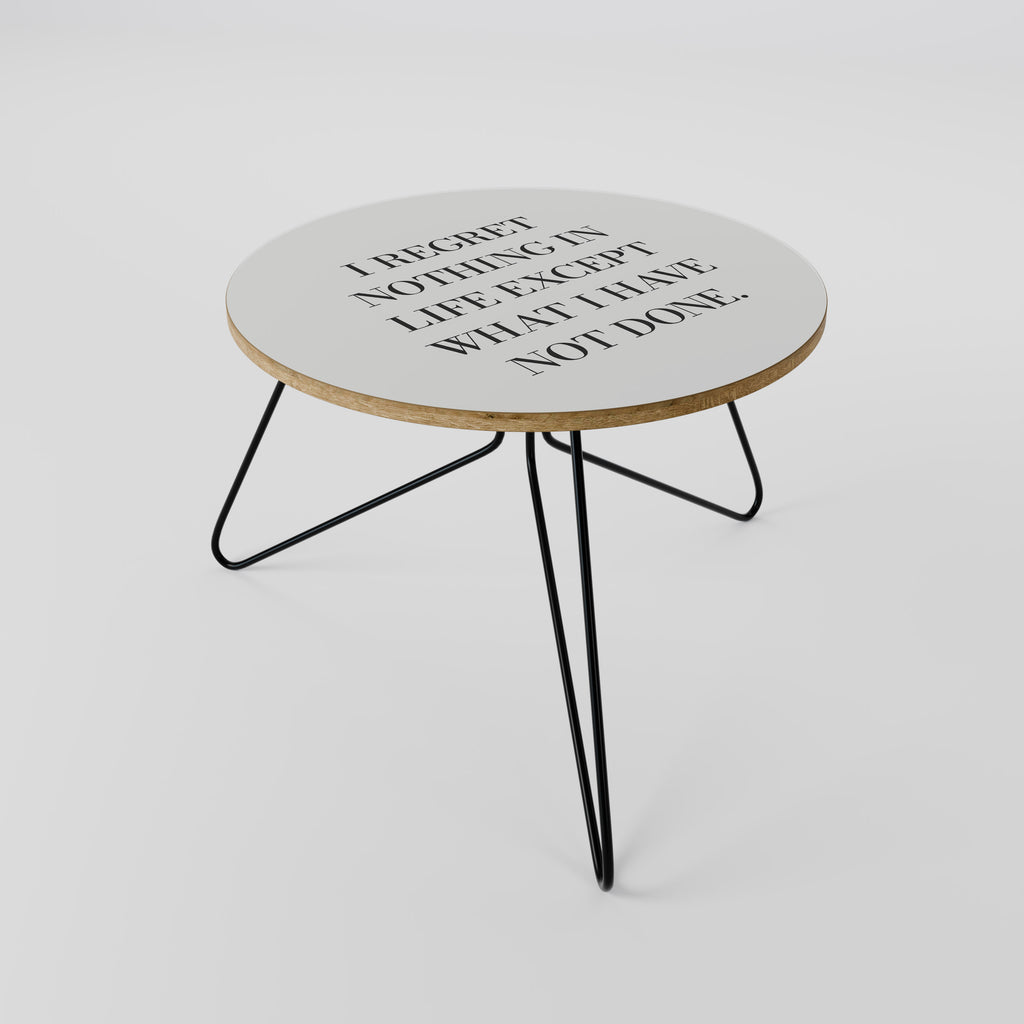 REGRET NOTHING Soffbord