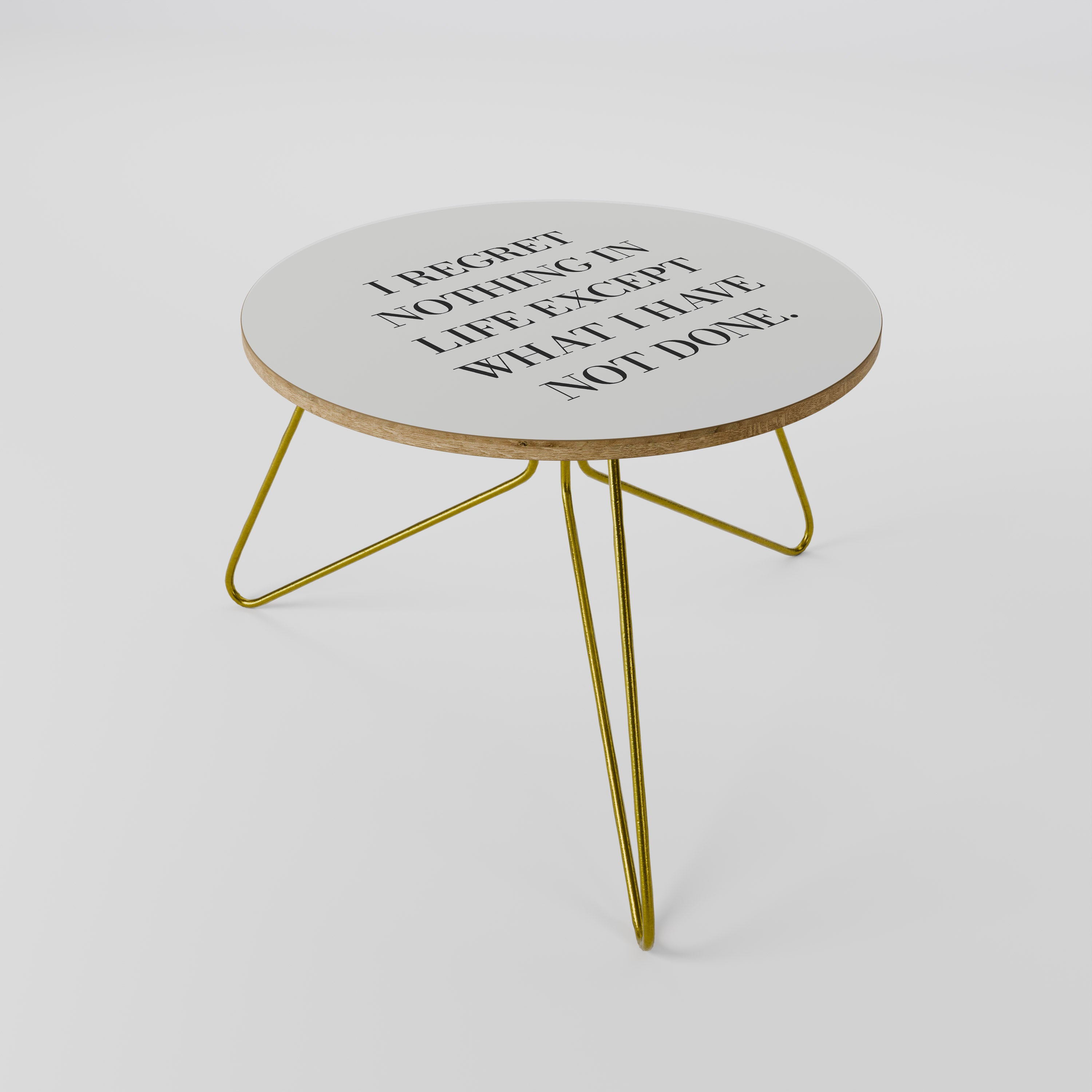 REGRET NOTHING Soffbord