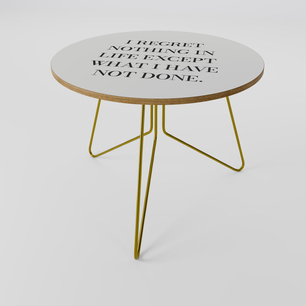 REGRET NOTHING Soffbord