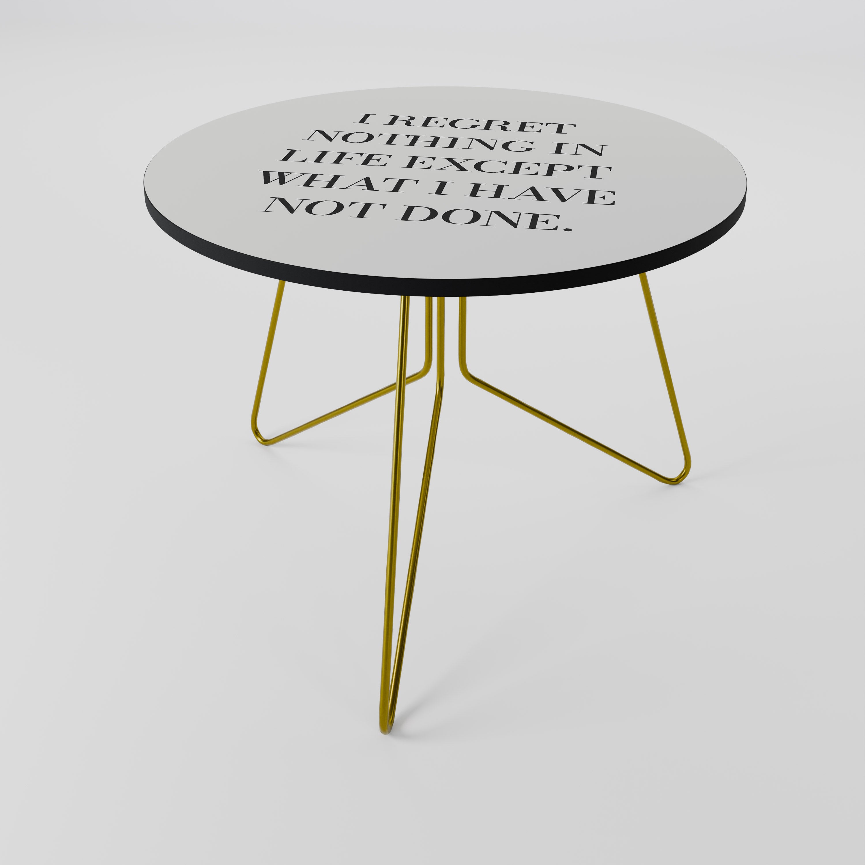 REGRET NOTHING Soffbord