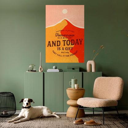 IDAG ÄR EN GÅVA Vertikal poster med självhäftande text