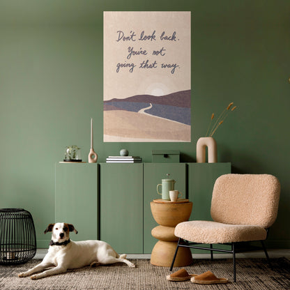 DON'T LOOK BACK Peel and Stick Vertical Poster
