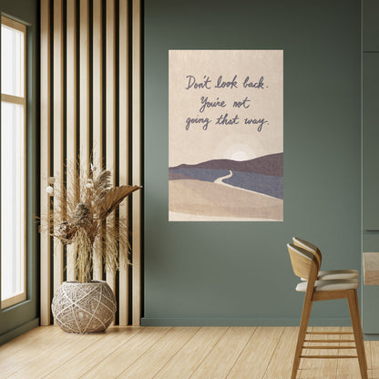 DON'T LOOK BACK Peel and Stick Vertical Poster