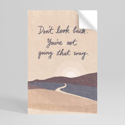 DON'T LOOK BACK Peel and Stick Vertical Poster