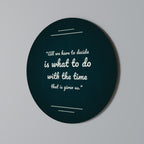 DECISIONS IN MOMENTS Round Wall Art